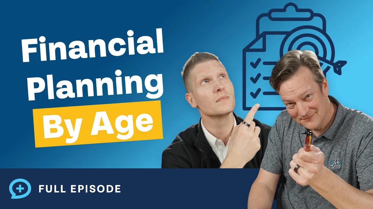 Financial Planning 101 (By Age) – The Complete Guide to Financial Success Thumbnail